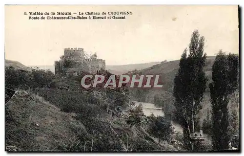 Ansichtskarte AK Vallee de la Sioule Le Chateau de Chouvigny Route de Chateauneuf les Bains a Ebreuil et Gannat