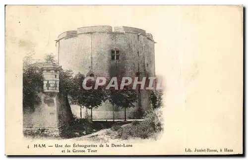 Ansichtskarte AK Ham Une des Echauguettes de la Demi Lune et la Grosse Tour