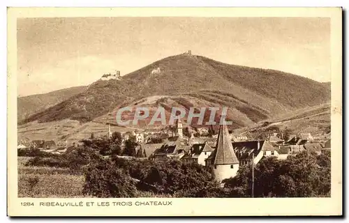 Ansichtskarte AK Ribeauville Et Les Trois Chateaux