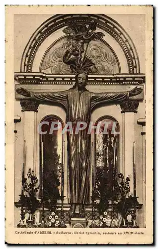Cartes postales Cathedrale D&#39Amiens St Sauve Christ Byzantin Restaure Au 18eme