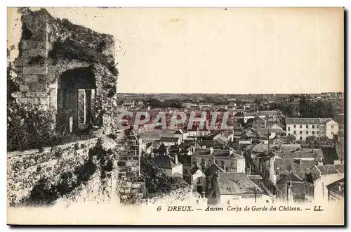 Ansichtskarte AK Dreux Ancien corps de Garde du Chateau