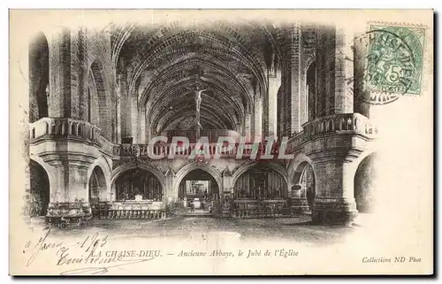 Cartes postales La Chaise Dieu Ancienne Abbaye le Jube de I'Eglise
