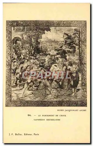 Cartes postales Le Portement De Croix Tapisserie Bruxelloise Paris Musee Jacquemart Andre