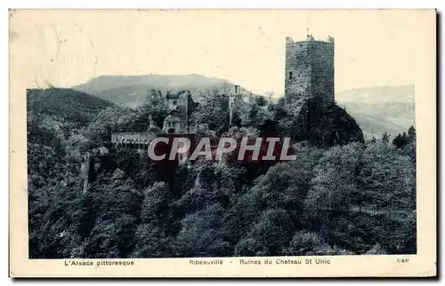 Cartes postales L&#39Alsace Pittoresque Ribeauville Ruines du Chateau St Ulric