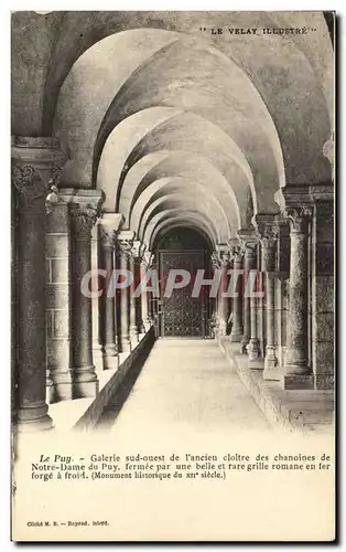 Ansichtskarte AK Le Puy Galerie Sur Ouest De l&#39Ancien Cloitre Des chanoines de Notre Dame du Puy