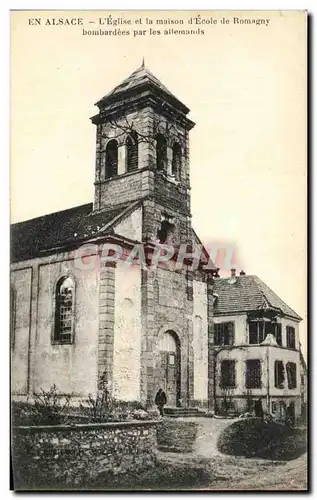 Ansichtskarte AK En Alsace L&#39Eglise Et La Maison D&#39Ecole De Romagny Bombardees Par Les Allemands Militaria