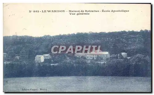 Cartes postales Le Waridon Maison De Retraites Ecole Apostolique Vue Generale