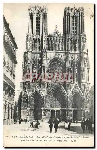 Cartes postales Guerre De 1914 La Cathedrale De Reims Apres Le Bombardement Par Les Allemands Du 6 au 13 septemb