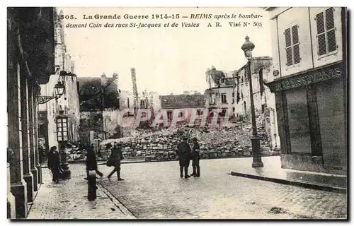 Ansichtskarte AK La Grande Guerre Reims apres le bombardement Coin des rues St Jacques et de Vesles Militaria