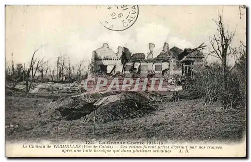 Cartes postales La Grande Guerre Le Chateau de Vermelles Militaria