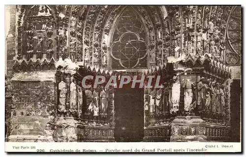 Cartes postales Cathedrale de Reims Porche nord du Grand Portail apres l&#39incendie