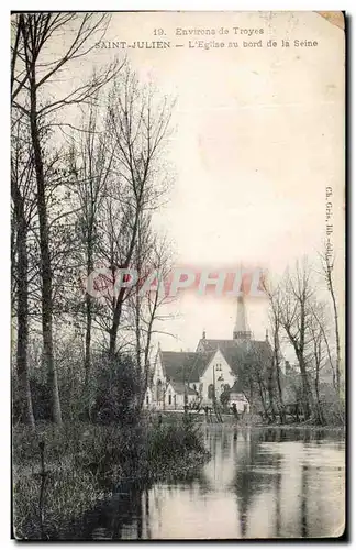 Cartes postales Environs de Troyes Saint Julien L&#39Eglise au bord de la Seine