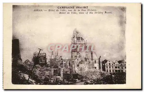 Cartes postales Arras Hotel de Ville une de la Rue St Gery Militaria