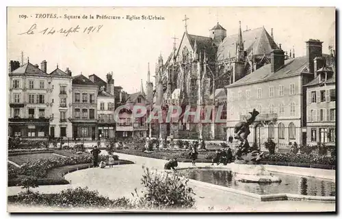 Ansichtskarte AK Troyes Square de la Prefecture Eglise St Urbain