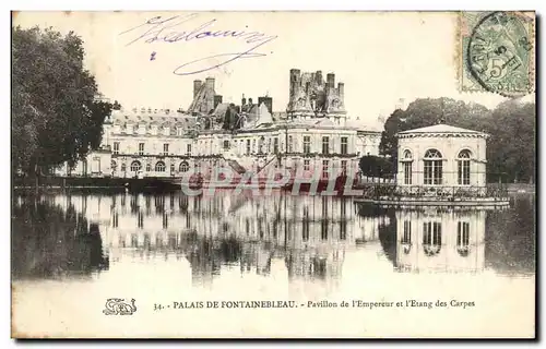 Cartes postales Palais De Fontainebleau Pavillon de l&#39Empereur et l&#39Etang des carpes