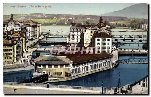 Cartes postales Geneve L&#39lle et les 6 Ponts