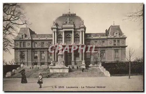 Cartes postales Lausanne Le Tribunal Frderal