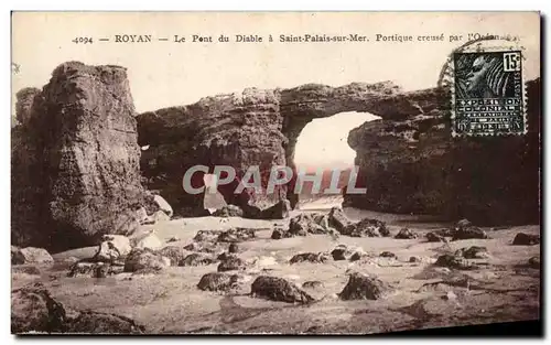 Cartes postales Royan Le Pont du diable a saint Palais Sur Mer Portique Creuse Par l&#39Ocean