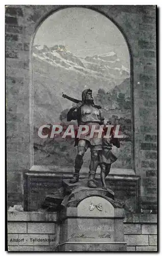 Cartes postales Altdort Telldenkmal Guillaume Telle Suisse