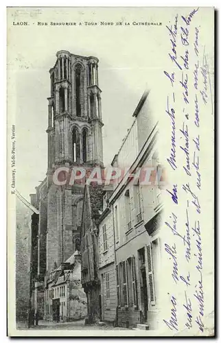 Ansichtskarte AK Laon Rue Serrurier Tour Nord de la Cathedrale