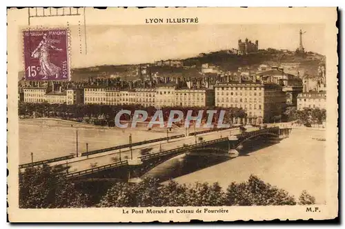 Ansichtskarte AK Lyon Illustre Le Pont Morand Et Coteau De Fouviere