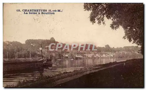 Cartes postales Chartrettes La Seine a Rouillon Bateau Peniche