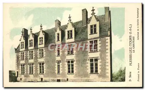 Cartes postales Plessis Lez Tours Le Chateau