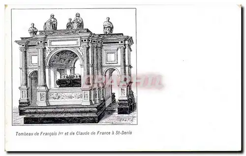 Cartes postales Tombeau de Francois 1er Et de Claude de France a St Denis