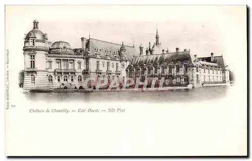 Ansichtskarte AK Chateau De Chantilly Cote Ouest