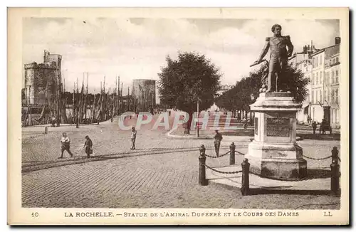 Ansichtskarte AK La Rochelle Statue De L&#39Amiral Duperre Et Le Cours Des Dames