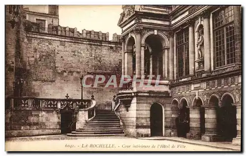 Cartes postales La Rochelle Cour Interieure de l&#39Hotel de Ville