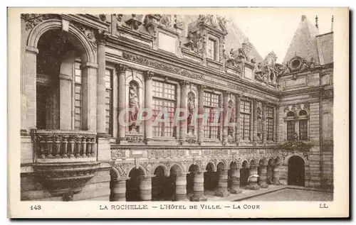 Cartes postales La Rochelle l&#39Hotel de Ville La Cour