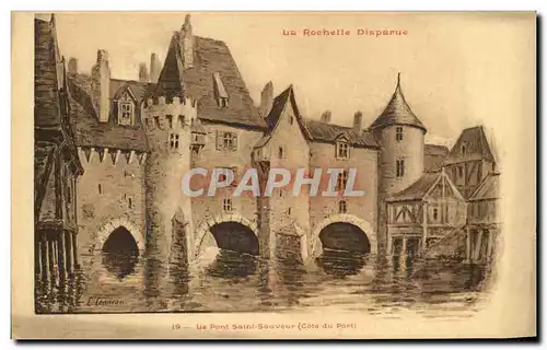 Cartes postales La Rochelle Disparue Le Pont Saint Sauveur Cote du port