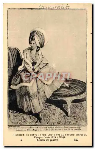 Ansichtskarte AK Histoire Du Costume Epoque Louis XVI Second Empire Femme de qualite Carnavalet
