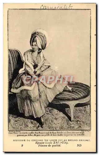 Cartes postales Histoire Du Costume Epoque Louis XVI Second Empire Femme de qualite Carnavalet