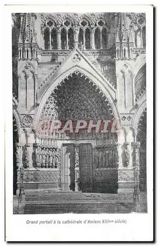 Cartes postales Grand portail a la Cathedrale d'Amiens