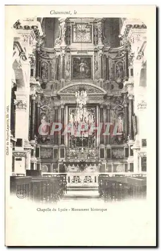 Ansichtskarte AK Chaumont le Chapelle du Lycee Monument historique