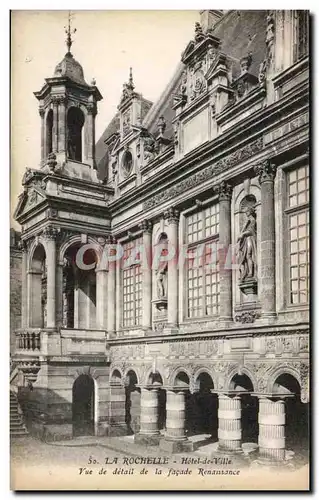 Cartes postales La Rochelle Hotel de Ville Vue de detail de la Facade Renaissance