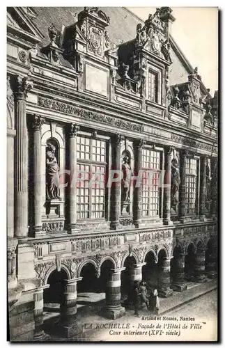 Ansichtskarte AK La Rochelle Facade de I&#39Hotel de Ville Cour interieur