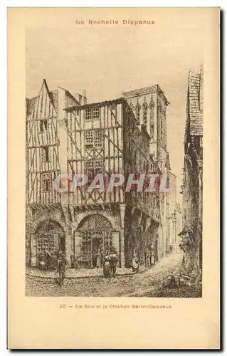 Cartes postales La Rochelle Disparue La Rue et le clocher Saint Sauveur