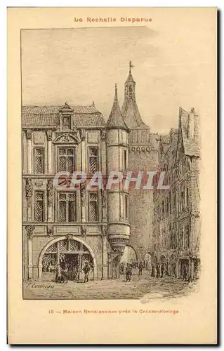 Cartes postales La Rochelle Disparue Maison Renaisace pres la Grosse Horloge