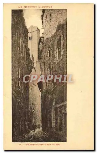 Cartes postales La Rochelle Disparue L&#39Ancienne Petite Rue du Port