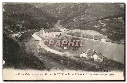 Cartes postales Barrage du Cher Vue de I'Usine et des Batiments de la Direction