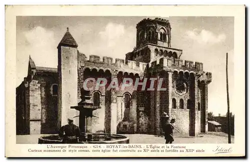 Ansichtskarte AK l&#39Auvergne Pittoresque Royat les Bains L&#39Eglise et la Fontaine Curieux