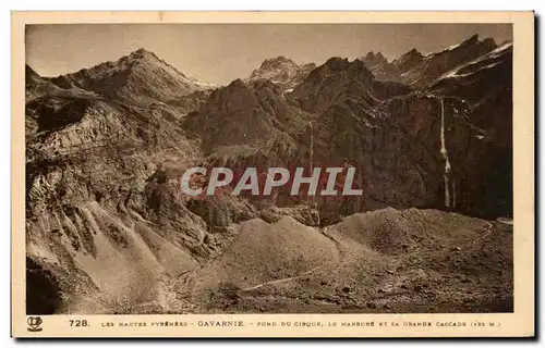 Cartes postales Les Hautes Pyrenees Gavarnie Fond Du Cinque Le Marbore et sa grande cascade