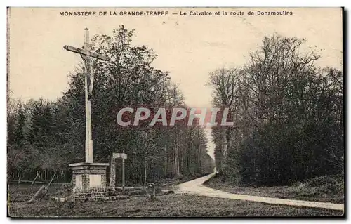 Ansichtskarte AK Monastere De La Grande Trappe Le Calvaire et la route de Bonsmoulins