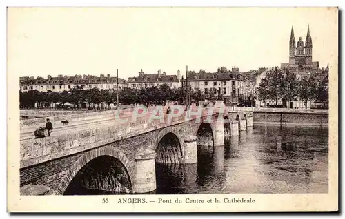 Ansichtskarte AK Angers Pont du Centre et la Cathedrale