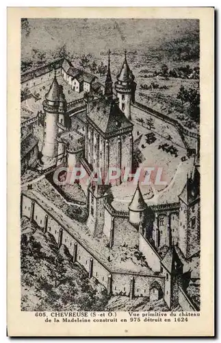 Ansichtskarte AK Chevreuse Vue Primitive du Chateau de la Madelein construit en 975 detruit en 1624