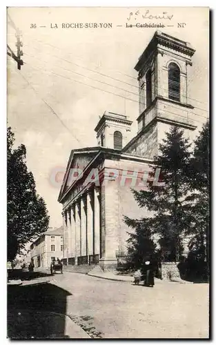 Cartes postales La Roche Sur Yon La Cathedrale