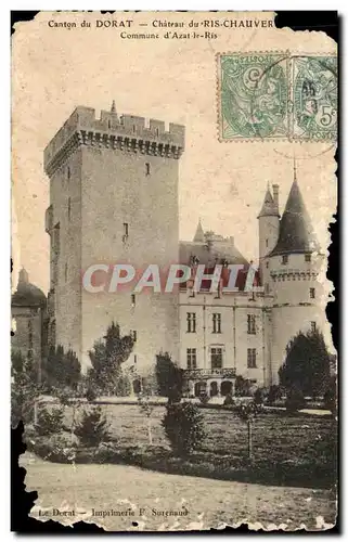 Cartes postales Canton du Dorat Chateau du Ris Chauver Commune d&#39Azat le Ris